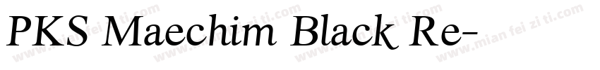 PKS Maechim Black Re字体转换